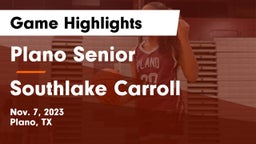Plano Senior  vs Southlake Carroll  Game Highlights - Nov. 7, 2023