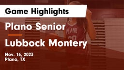 Plano Senior  vs Lubbock Montery Game Highlights - Nov. 16, 2023