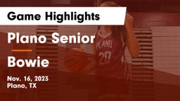 Plano Senior  vs Bowie Game Highlights - Nov. 16, 2023