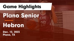 Plano Senior  vs Hebron  Game Highlights - Dec. 12, 2023