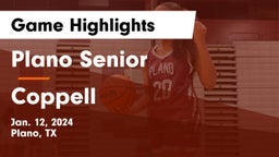 Plano Senior  vs Coppell  Game Highlights - Jan. 12, 2024