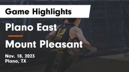 Plano East  vs Mount Pleasant  Game Highlights - Nov. 18, 2023