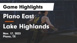 Plano East  vs Lake Highlands  Game Highlights - Nov. 17, 2023