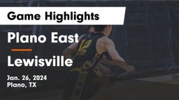 Plano East  vs Lewisville  Game Highlights - Jan. 26, 2024