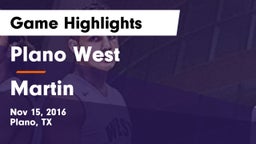 Plano West  vs Martin  Game Highlights - Nov 15, 2016