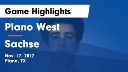 Plano West  vs Sachse  Game Highlights - Nov. 17, 2017