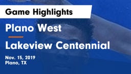 Plano West  vs Lakeview Centennial  Game Highlights - Nov. 15, 2019