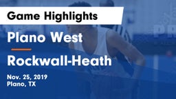 Plano West  vs Rockwall-Heath  Game Highlights - Nov. 25, 2019