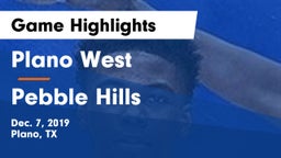 Plano West  vs Pebble Hills  Game Highlights - Dec. 7, 2019