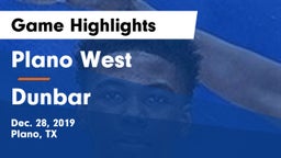 Plano West  vs Dunbar  Game Highlights - Dec. 28, 2019