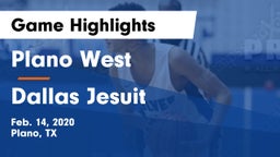 Plano West  vs Dallas Jesuit  Game Highlights - Feb. 14, 2020