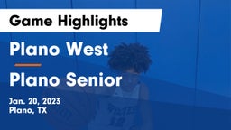 Plano West  vs Plano Senior  Game Highlights - Jan. 20, 2023