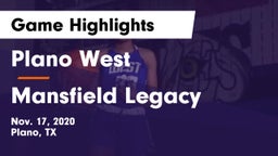 Plano West  vs Mansfield Legacy  Game Highlights - Nov. 17, 2020