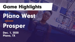 Plano West  vs Prosper  Game Highlights - Dec. 1, 2020