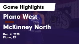 Plano West  vs McKinney North  Game Highlights - Dec. 4, 2020