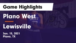 Plano West  vs Lewisville  Game Highlights - Jan. 15, 2021