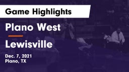 Plano West  vs Lewisville  Game Highlights - Dec. 7, 2021