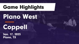 Plano West  vs Coppell  Game Highlights - Jan. 17, 2023