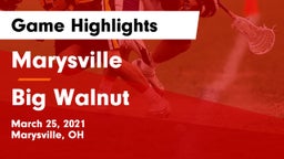 Marysville  vs Big Walnut  Game Highlights - March 25, 2021
