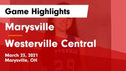 Marysville  vs Westerville Central  Game Highlights - March 23, 2021