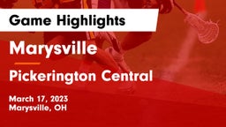 Marysville  vs Pickerington Central  Game Highlights - March 17, 2023