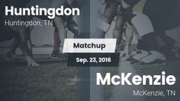 Matchup: Huntingdon High vs. McKenzie  2016