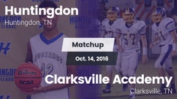 Matchup: Huntingdon High vs. Clarksville Academy 2016