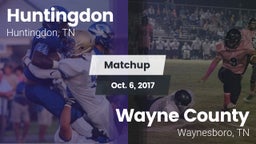 Matchup: Huntingdon High vs. Wayne County  2017
