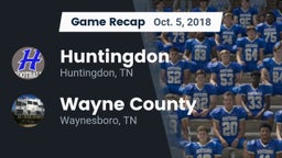 Recap: Huntingdon  vs. Wayne County  2018