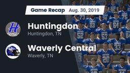 Recap: Huntingdon  vs. Waverly Central  2019
