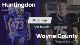 Matchup: Huntingdon High vs. Wayne County  2019