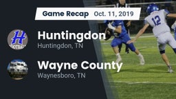 Recap: Huntingdon  vs. Wayne County  2019