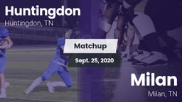Matchup: Huntingdon High vs. Milan  2020