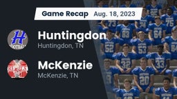 Recap: Huntingdon  vs. McKenzie  2023