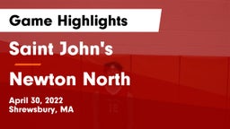 Saint John's  vs Newton North  Game Highlights - April 30, 2022