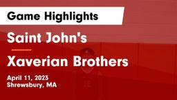 Saint John's  vs Xaverian Brothers  Game Highlights - April 11, 2023