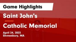 Saint John's  vs Catholic Memorial  Game Highlights - April 24, 2023