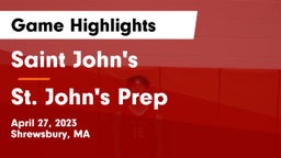 Saint John's  vs St. John's Prep Game Highlights - April 27, 2023