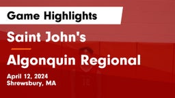 Saint John's  vs Algonquin Regional  Game Highlights - April 12, 2024