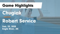 Chugiak  vs Robert Service  Game Highlights - Feb. 29, 2020