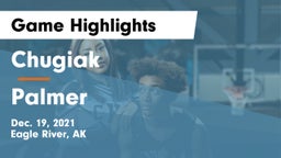 Chugiak  vs Palmer  Game Highlights - Dec. 19, 2021