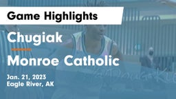 Chugiak  vs Monroe Catholic  Game Highlights - Jan. 21, 2023