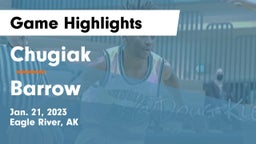Chugiak  vs Barrow Game Highlights - Jan. 21, 2023