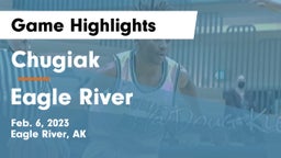 Chugiak  vs Eagle River  Game Highlights - Feb. 6, 2023
