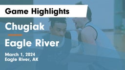 Chugiak  vs Eagle River  Game Highlights - March 1, 2024