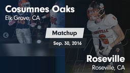 Matchup: Cosumnes Oaks High vs. Roseville  2016
