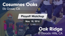 Matchup: Cosumnes Oaks High vs. Oak Ridge  2016