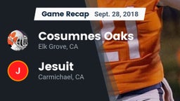 Recap: Cosumnes Oaks  vs. Jesuit  2018