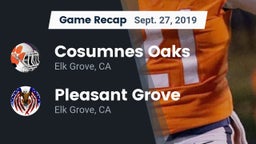 Recap: Cosumnes Oaks  vs. Pleasant Grove  2019