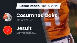 Recap: Cosumnes Oaks  vs. Jesuit  2019